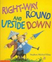 Right Way Round And Upside Down: The Story Of Henry And Amy - Stephen Michael King