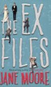 The Ex-Files - Jane Moore