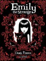 Emily the Strange: Dark Times - Rob Reger, Jessica Gruner, Buzz Parker