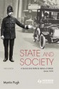 State and Society: A Social and Political History of Britain since 1870 - Martin Pugh