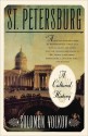 St. Petersburg: A Cultural History - Solomon Volkov