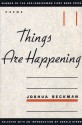 Things Are Happening - Joshua Beckman, Gerald Stern