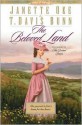 The Beloved Land - Janette Oke, T. Davis Bunn