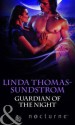 Guardian of the Night. Linda Thomas-Sundstrom - Linda Thomas-Sundstrom