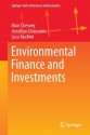 Environmental Finance and Investments (Springer Texts in Business and Economics) - Marc Chesney, Jonathan Gheyssens, Luca Taschini