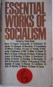 Essential Works of Socialism - Irving Howe