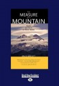 The Measure of a Mountain: Beauty and Terror on Mount Rainier - Bruce Barcott