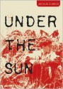 Under the Sun - Arthur Dorros