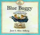 Blue Buggy - Janet Ahlberg, Allan Ahlberg