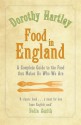 Food In England - Dorothy Hartley