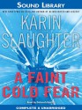 A Faint Cold Fear - Karin Slaughter, Deborah Hazlett