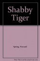 Shabby Tiger - Howard Spring