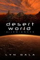 Desert World Allegiances - Lyn Gala