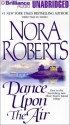 Dance Upon The Air - Sandra Burr, Nora Roberts