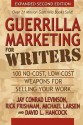 Guerrilla Marketing for Writers: 100 No-Cost, Low-Cost Weapons for Selling Your Work - David Hancock, Rick Frishman, Michael Larsen, Jay Conrad Levinson