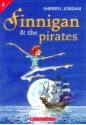 Finnigan & the Pirates - Sherryl Jordan