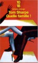 Quelle Famille ! - Tom Sharpe