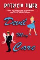 Devil May Care (Speak of the Devil) - Patricia Eimer