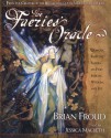 The Faeries' Oracle - Brian Froud, Jessica Macbeth