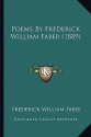 Poems by Frederick William Faber - Frederick William Faber