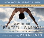 Way of the Peaceful Warrior (CD, Movie Ed.): A Book That Changes Lives - Dan Millman