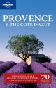 Provence & the Cote d'Azur (Regional Travel Guide) - Nicola Williams, Lonely Planet