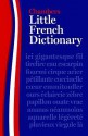 Chambers Little French Dictionary (Dictionary Foreign) - Kate Nicholson