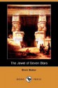 The Jewel of Seven Stars (Dodo Press) - Bram Stoker