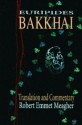 Bakkhai - Euripides, Robert E. Meagher