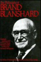 The Philosophy of Brand Blanshard - Brand Blanshard, Paul Arthur Schilpp