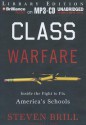 Class Warfare: Inside the Fight to Fix America's Schools - Steven Brill