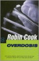 Overdosis - Maaike Bijnsdorp, Robin Cook