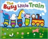 The Busy Little Train (January 2009) - Anna Claybourne