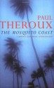 The Mosquito Coast - Paul Theroux