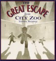 The Great Escape from City Zoo - Tohby Riddle