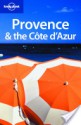 Lonely Planet Provence & the Cote D'Azur - Nicola Williams, Fran Parnell, Lisa Steer-Guerard, Lonely Planet