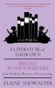 A Literature of Their Own: British Women Writers from Charlotte Brontë to Doris Lessing - Elaine Showalter