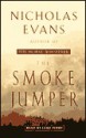 The Smoke Jumper (Random House Large Print) - Nicholas Evans