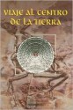 Viaje al Centro de la Tierra - Jules Verne