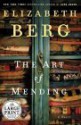 The Art of Mending - Elizabeth Berg