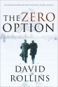 The Zero Option - David Rollins