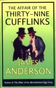 The Affair of the Thirty Nine Cufflinks (Burford Family Mysteries, #3) - James Anderson