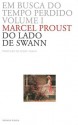 Do Lado de Swann (Em Busca do Tempo Perdido, #1) - Marcel Proust