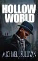 Hollow World - Michael J. Sullivan