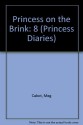 Princess on the Brink - Meg Cabot