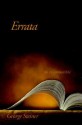 Errata: An Examined Life - George Steiner