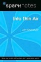 Into Thin Air (SparkNotes Literature Guide Series) - SparkNotes Editors, Jon Krakauer