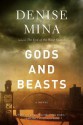 Gods and Beasts - Denise Mina