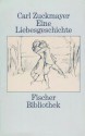 Eine Liebesgeschichte - Carl Zuckmayer