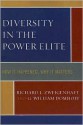 Diversity in the Power Elite: How It Happened, Why It Matters - Richard L. Zweigenhaft